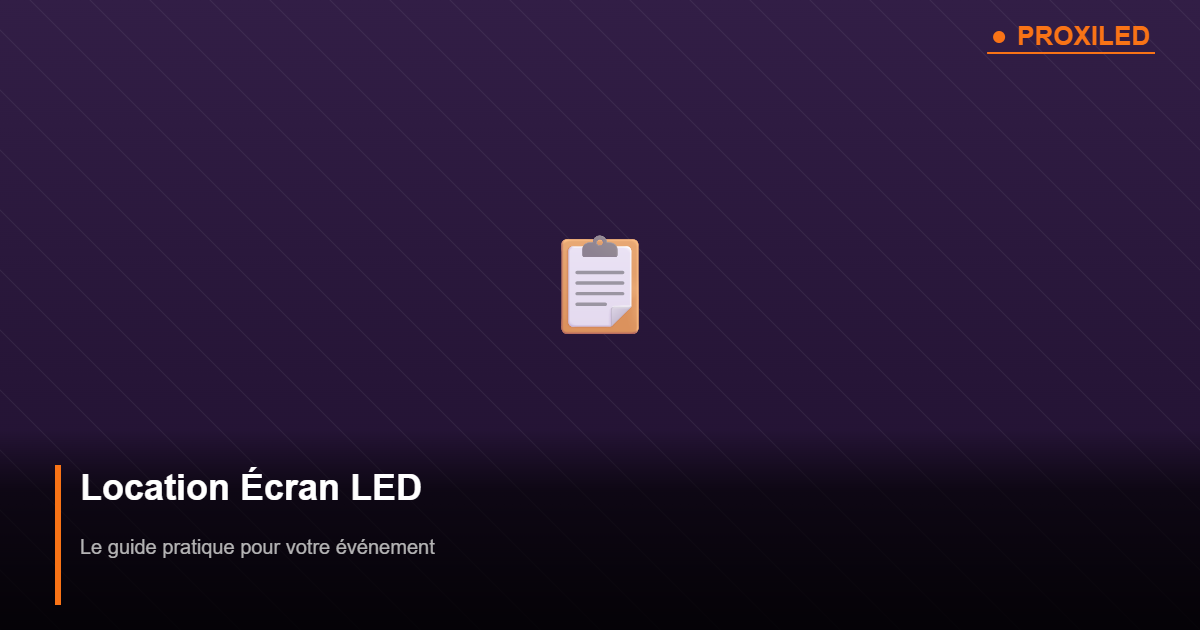 Location écran LED événement Proxiled